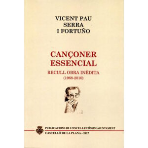 Cançoner essencial : Recull obra inèdita (1968-2010)
