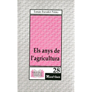 Els anys de l'agricultura
