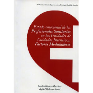 Estado emocional de los profesionales sanitarios en las unidades de cuidados intensivos: factores moduladores