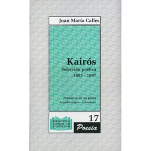 Kairós Selección poética 1987-1997