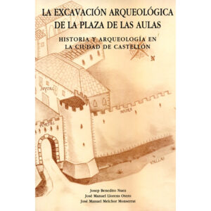 La excavación arqueológica de la plaza de las Aulas