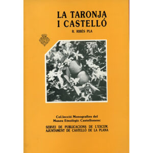 La taronja i Castelló