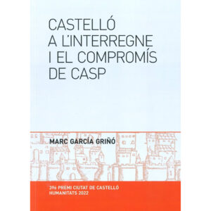 Castelló a l'interregne i el Compromís de Casp
