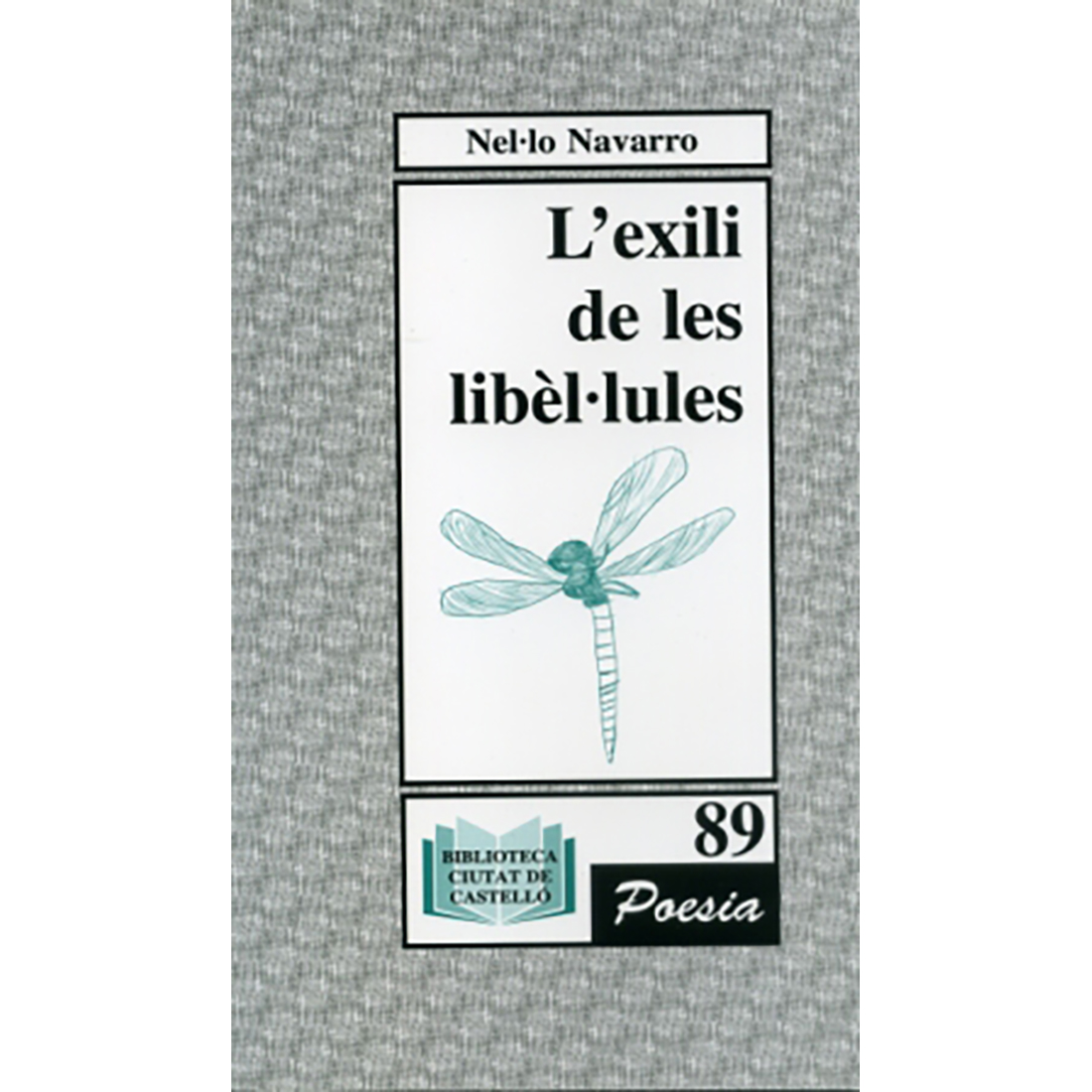 L'exili de les libèl.lules