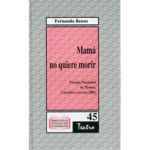 Mamá no quiere morir