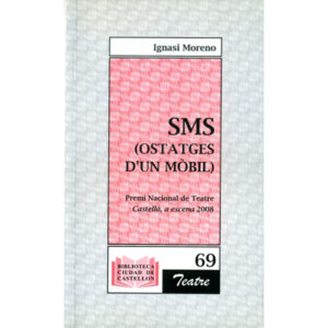 SMS (Ostatges d'un mòbil)