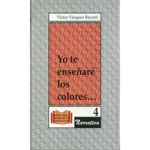 Yo te enseñaré los colores...